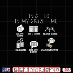 Elevator Constructor Elevator Mechanic Elevator Shirt 3 Design Elevator Constructor Elevator Mechanic Elevator Shirt