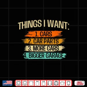 Design Things I Want Car Parts Enthusiast Auto Mechanic Engine Shirt