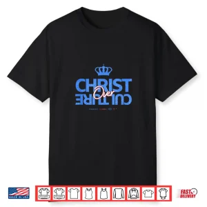 Christ Over Culture Jesus Christian Modern Graphic Shirt