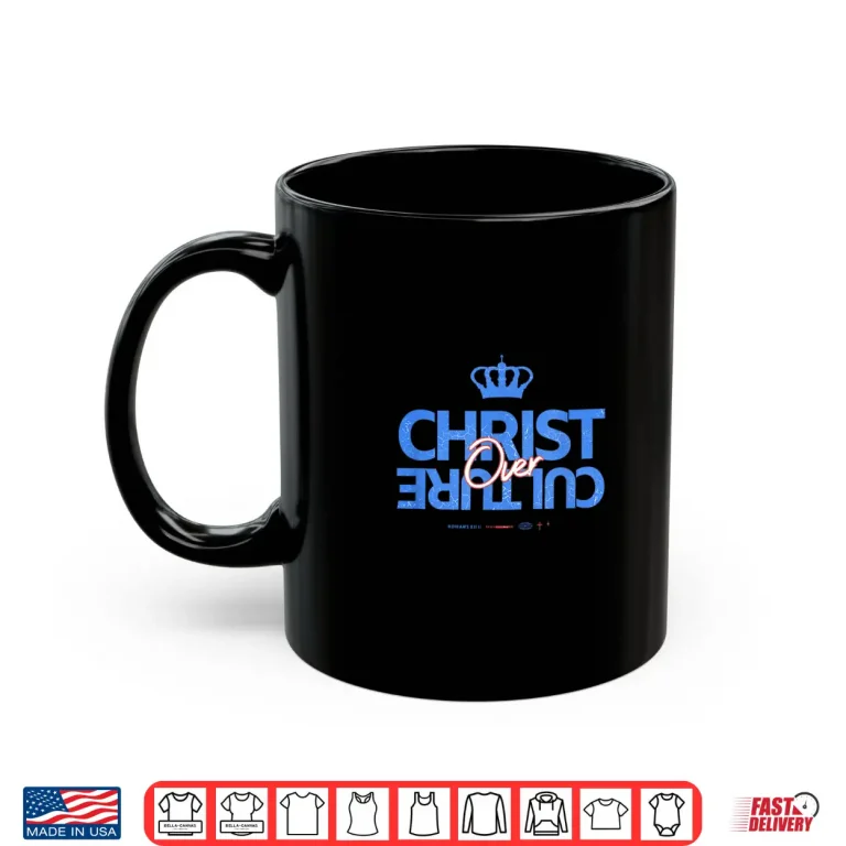 Mug Christ Over Culture Jesus Christian Modern Graphic Shirt