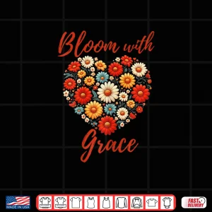 Design Christian Positive Florals Inspiring Uplifting Faith Shirt