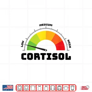 Design Low Cortisol Levels Wellness Shirt