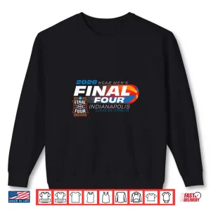Sweatshirt NCAA Final Four 2026 Basketball Indianapolis Navy Shirt