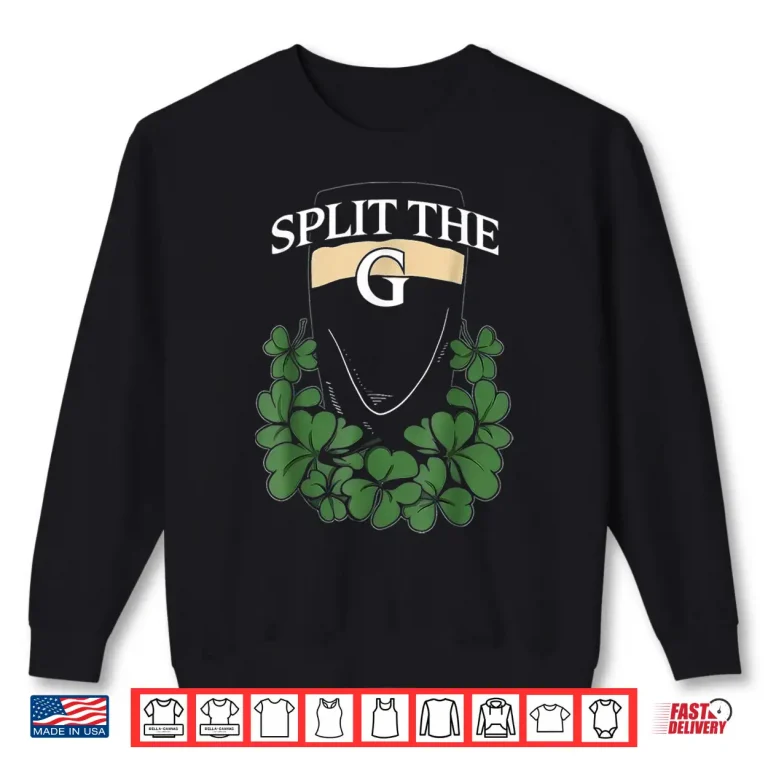 Sweatshirt Split The G St PatrickS Day Graphic Shirt