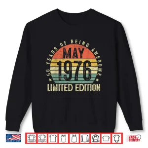 Sweatshirt Vintage Born In May 1976 50th Birthday Celebration Shirt
