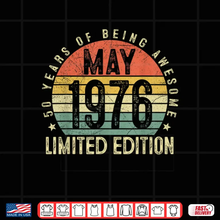 Design Vintage Born In May 1976 50th Birthday Celebration Shirt