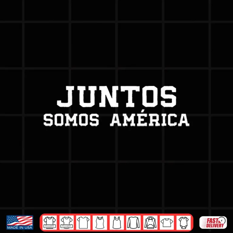 Design Juntos Somos America Together We Are America Patriotic Shirt