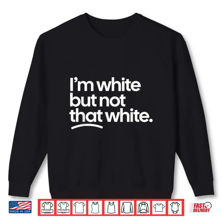 Sweatshirt Bold Identity Expression Funny Meme Quote Shirt