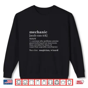 Sweatshirt Definition Birthday Gift Mechanic Shirt
