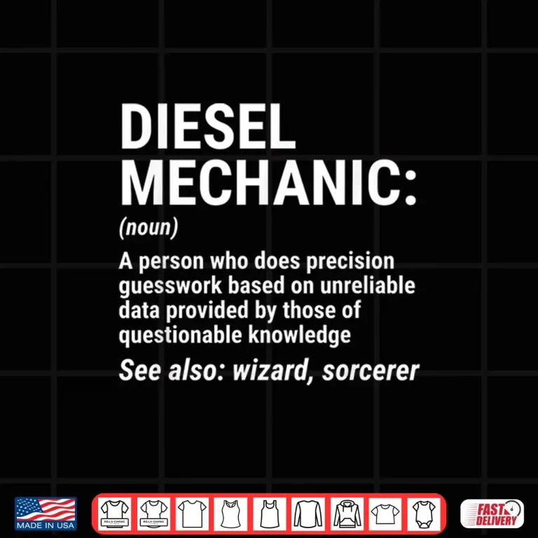 Design Definition Gift Diesel Mechanic Shirt