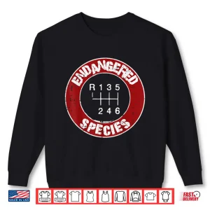 Sweatshirt Manual Gearbox Stick Endangered Car Mechanic Shirt