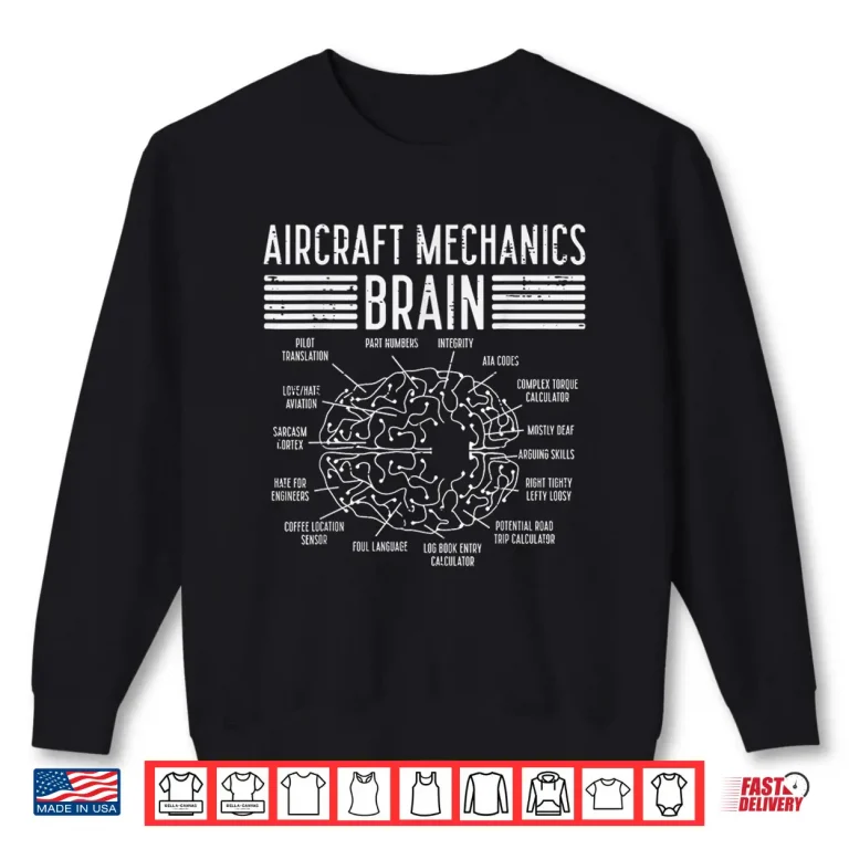 Sweatshirt Brain Airplane Maintenance Aircraft Mechanics Shirt