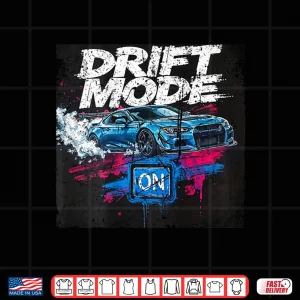 Design Drift Mode On Auto Racing Mechanic Drift Shirt