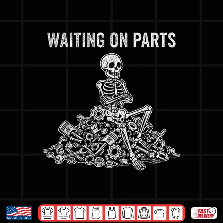 Design Waiting On Parts Skeleton Technician Auto Mechanic Shirt