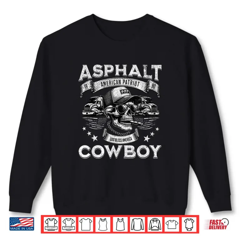 Sweatshirt Asphalt Cowboy American Flag Diesel Truck Driver Shirt