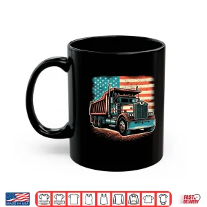 Mug American Flag Vintage Dump Truck Driver Shirt