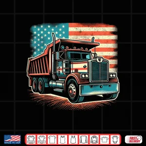 Design American Flag Vintage Dump Truck Driver Shirt