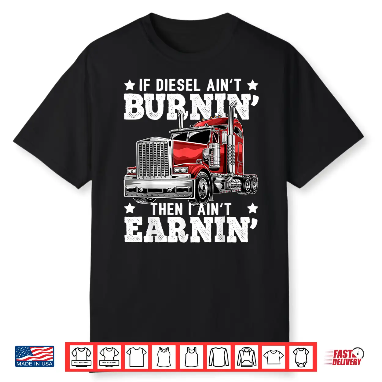 Diesel Big Rig Semi Trailer Gift Trucker Shirt Diesel Big Rig Semi Trailer Gift Trucker Shirt