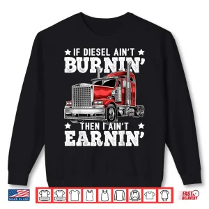 Diesel Big Rig Semi Trailer Gift Trucker Shirt 2 Sweatshirt Diesel Big Rig Semi Trailer Gift Trucker Shirt