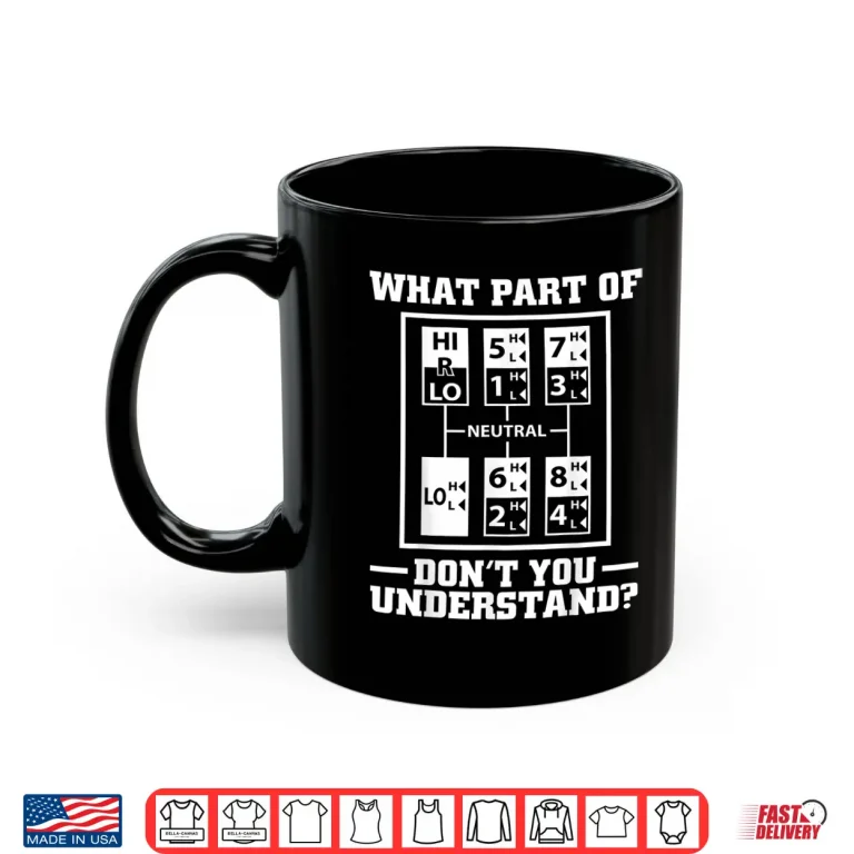 Mug Manual Drive Design Trucker Shirt
