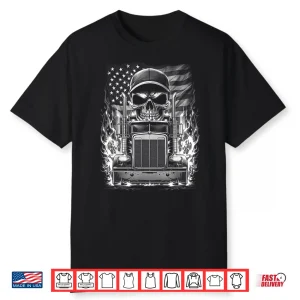 Patriotic American Flag Skull Semi Truck Driver Shirt