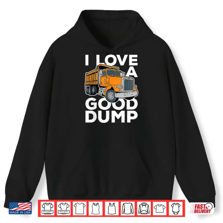 Hoodie Professional Service Dump Truck Driver Shirt