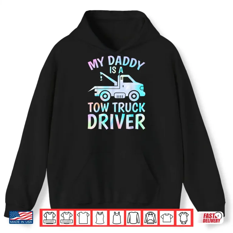 Hoodie Professional Service Gifts Tow Truck Driver Shirt