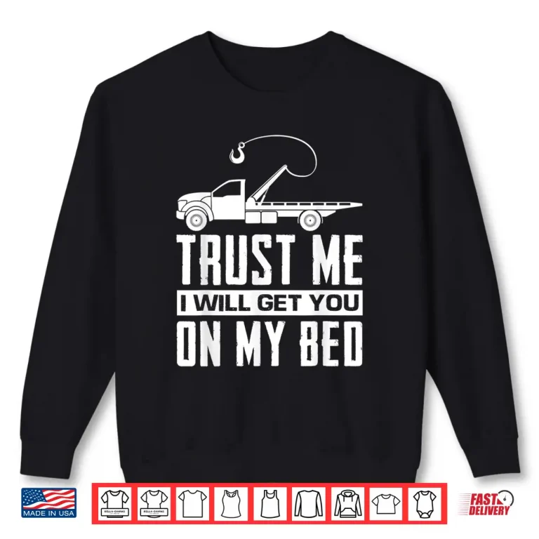 Sweatshirt Roadside Assistance Service Tow Truck Driver Shirt