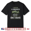 Towing Saying Gift Tow Truck Shirt