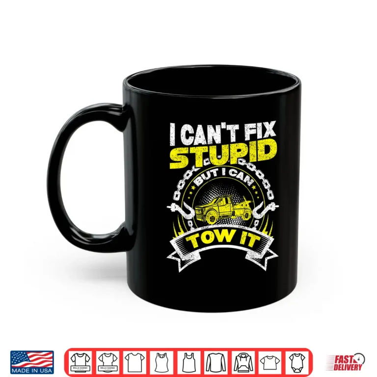 Mug Wrecker Roadside Service Tow Truck Driver Shirt