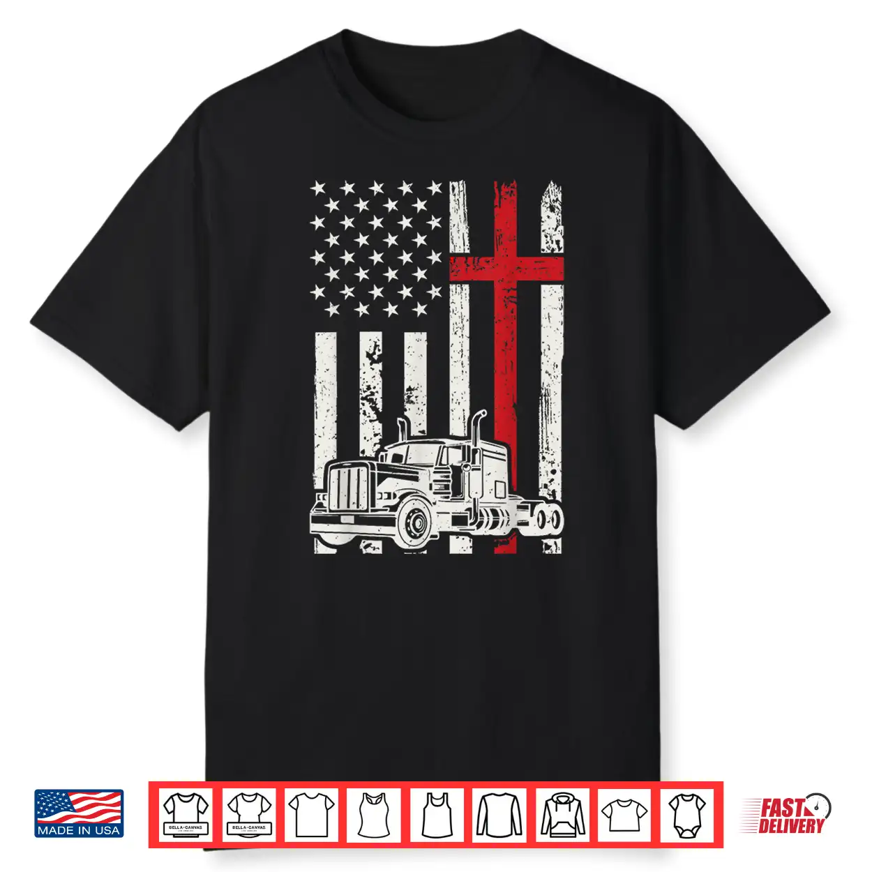 American Flag Christian Semi Truck Driver Patriotic Shirt American Flag Christian Semi Truck Driver Patriotic Shirt