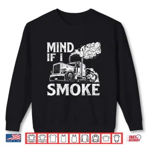 Sweatshirt Big Rig Semi Truck Driver Trucker Trucking Shirt