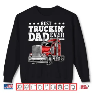 Sweatshirt Big Rig Trucker Gift Shirt