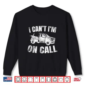 Sweatshirt Breakdown Lorry Thin Yellow Line Tow Truck Driver Shirt