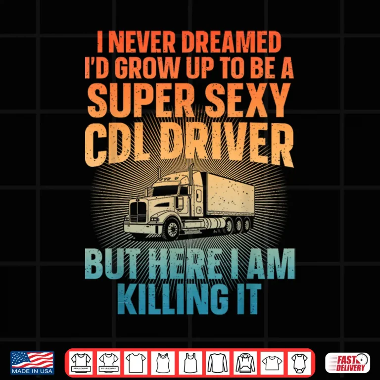 Design CDL Trucking Art CDL Truck Driver Shirt