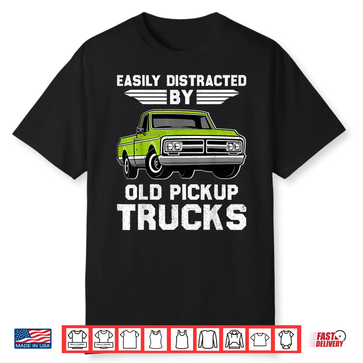 Easily Distracted By Old Pickup Trucks Trucker Shirt Easily Distracted By Old Pickup Trucks Trucker Shirt