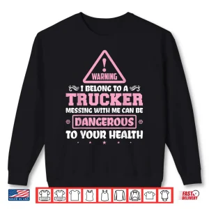 Sweatshirt Professional Support Truck Driver Shirt