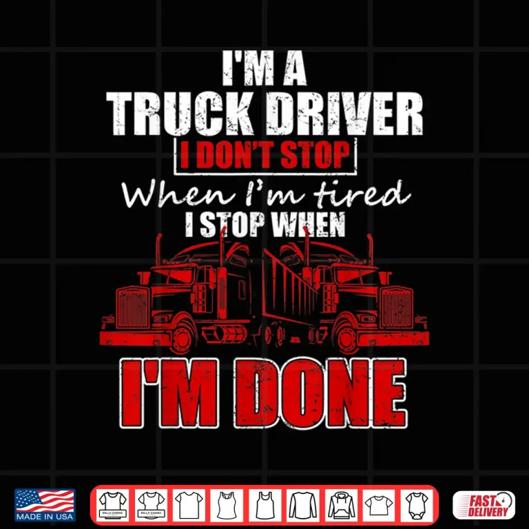 Design Professional Career Gift Truck Driver Trucking Trucker Shirt