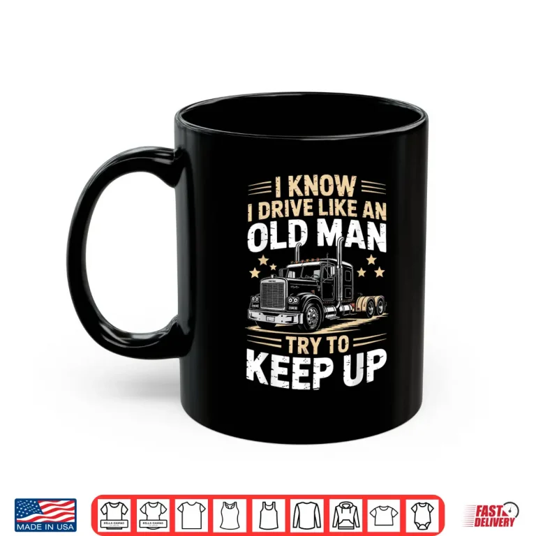 Mug Semi Trailer Tractor Wheeler Trucking Trucker Shirt