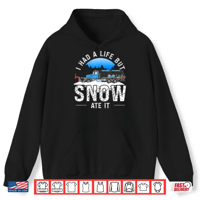 Hoodie Snowplow Essentials Snow Plow Driver Shirt