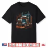 18 Wheeler Truck Driver Trucker Shirt