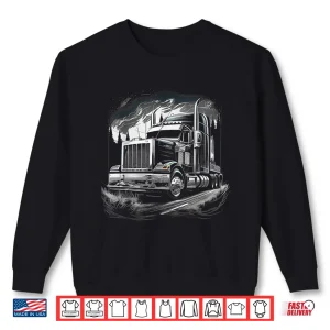 Sweatshirt 18 Wheeler Gift Truck Driver Trucker Shirt