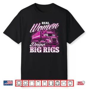 Big Rigs Professional Semi Truck Driver Trucker Shirt