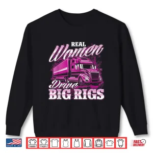Sweatshirt Big Rigs Professional Semi Truck Driver Trucker Shirt