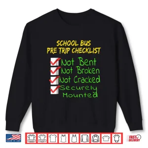 Sweatshirt CDL Pretrip Trucking School Bus Driver Shirt