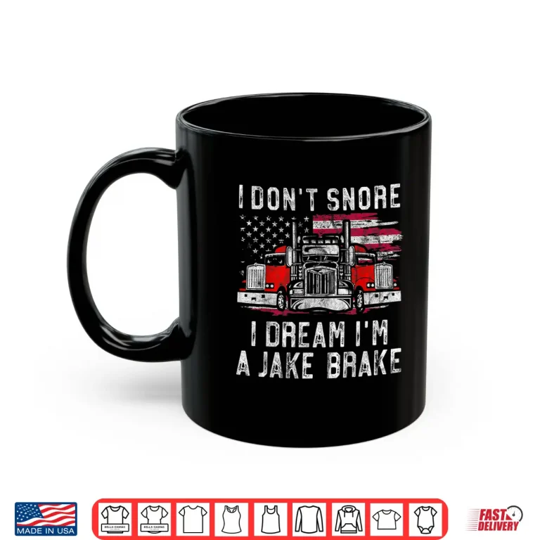 Mug Jake Brake Sleep Design Trucker Truck Driver Shirt