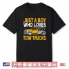 Loves Tow Trucks Tow Truck Driver Shirt