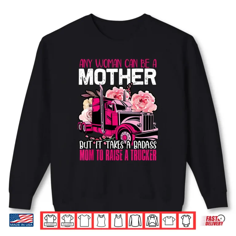 Sweatshirt Professional Support Legacy Truck Driver Shirt