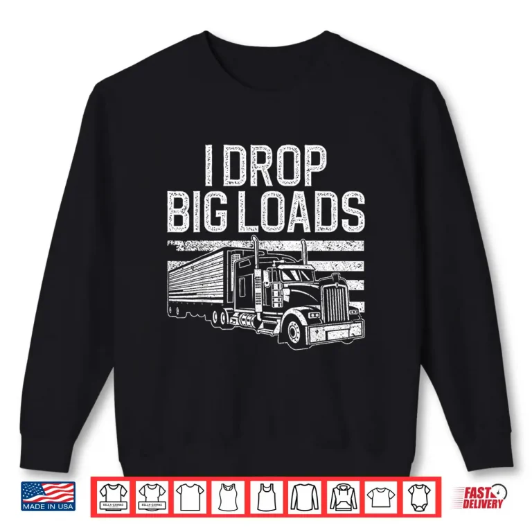 Sweatshirt Trucking Art Truck Driver Trucker Shirt