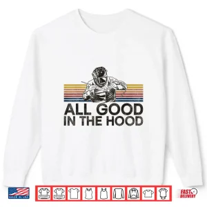 All Good In The Hood Welding Vintage Retro Shirt 2 Sweatshirt All Good In The Hood Welding Vintage Retro Shirt